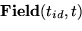 \begin{displaymath}ty\rightarrow\hbox{\bf Field}(ty,ty)\end{displaymath}