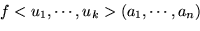 \begin{displaymath}\hbox{\tt function}\ f<z_1,\cdots,z_k>(x_1:t_1,\cdots,x_n:t_n):t_r=e\end{displaymath}